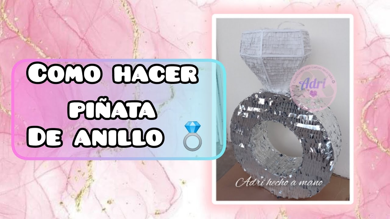 como hacer una piñata de anillo