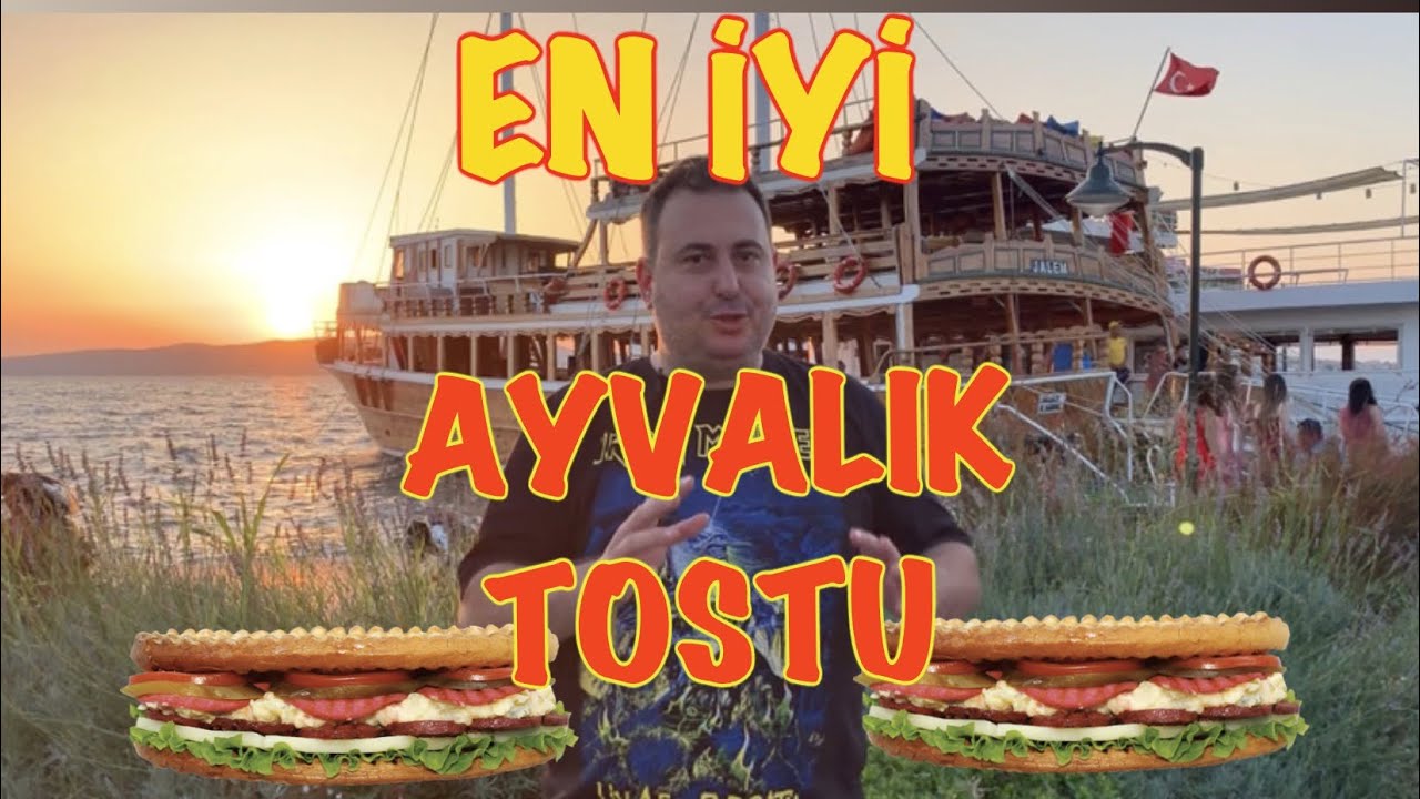 EN İYİ AYVALIK TOSTU ORJİNAL AYVALIK TOSTU GERÇEK AYVALIK TOSTU MESUT BÜFE TOSTÇULAR ÇARŞISI