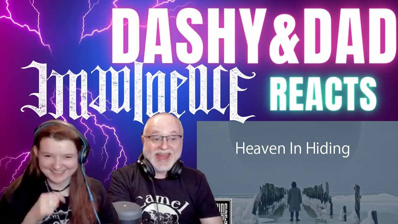 IMMINENCE - Heaven In Hiding (Dad&DaughterFirstReaction)