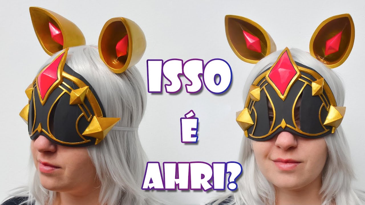 COMO FAZER Máscara com Orelhas AHRI ARCANA de LEAGUE OF LEGENDS | DIY Cosplay Tutorial