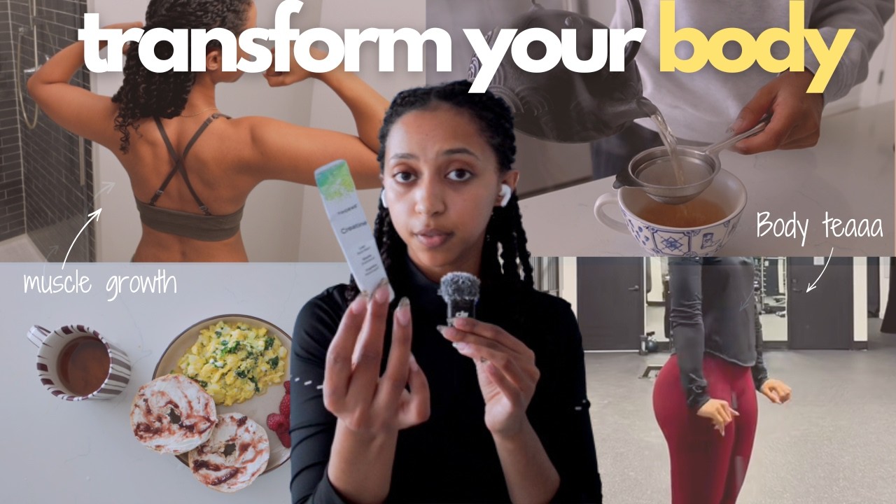 Healthy habits that's transforming my body | Meals to gain muscle, gym routine, & wellness routine |