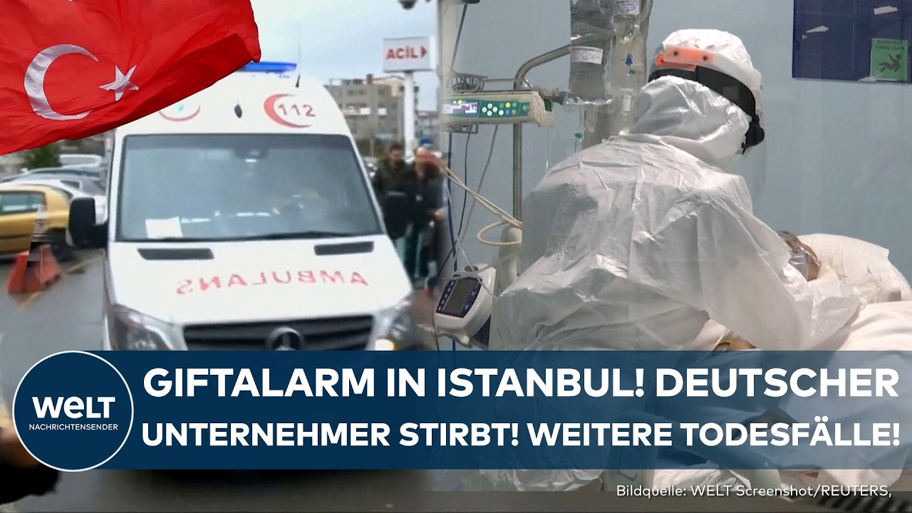 T&Uuml;RKEI: Giftalarm in Istanbul! Weitere Touristen sterben in Istanbul-Fatih in N&auml;he zum Gift-Hotel