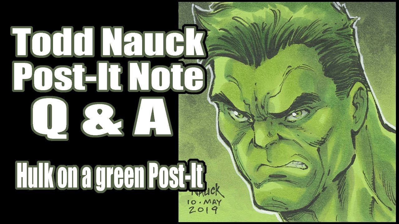 Todd Nauck Draws Hulk on a Post-It Note with Q&A commentary.