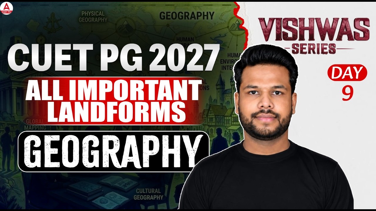 CUET PG 2027 Geography | All Important Landforms | Adda247 CUET PG Prep
