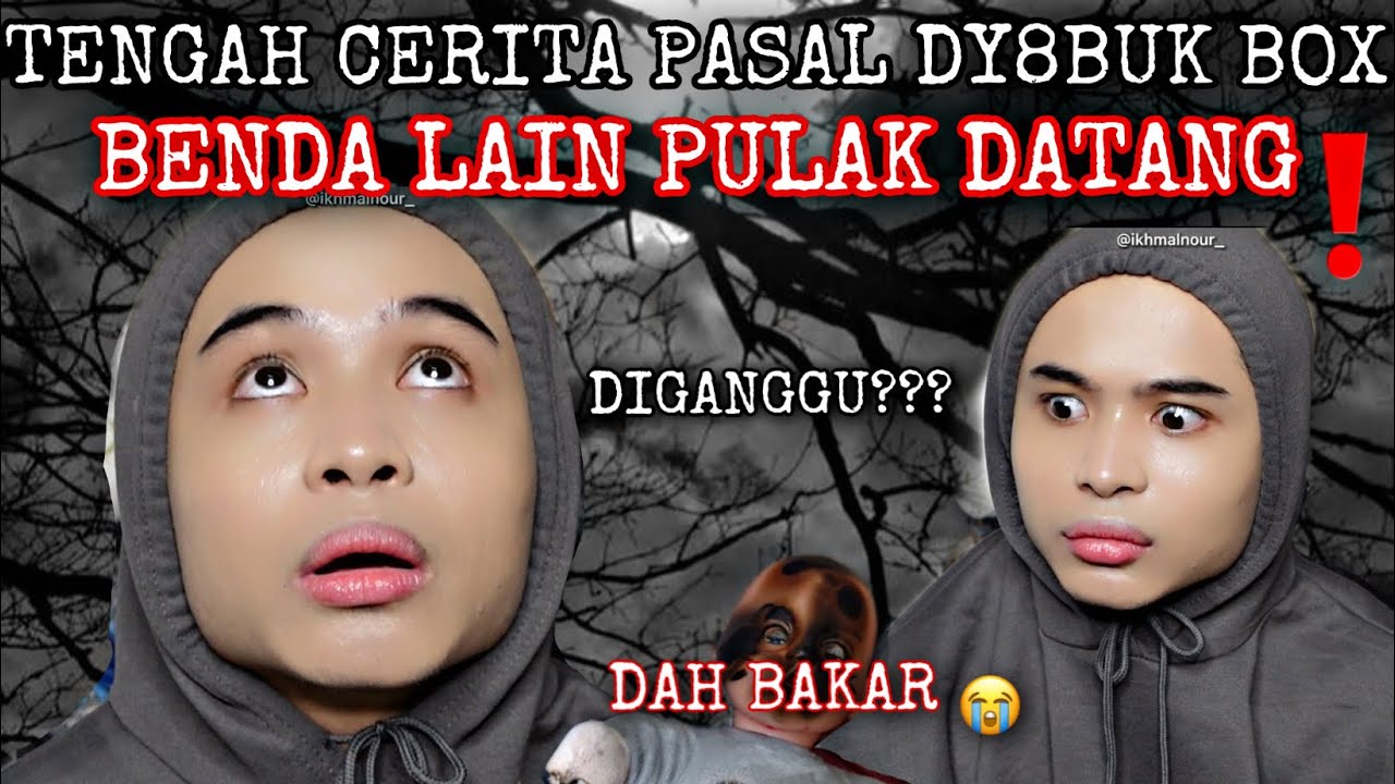 NOURROR❗️| TENGAH CERITA PASAL DYB8UK BOX, BENDA LAIN YANG DATANG😭❗️| AKU DAH BAKAR TAPI&hellip;&hellip;