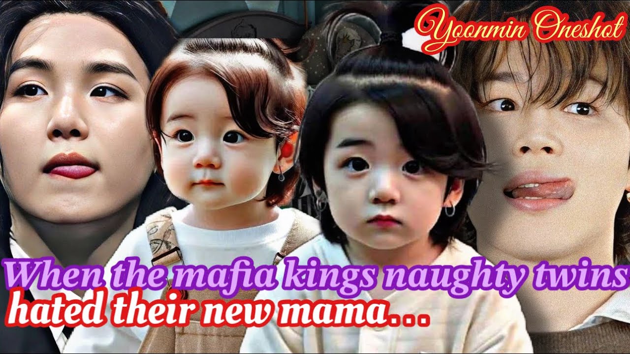 When the mafia kings naughty twins hated their new mama ❤️✨|| Yoonmin Twoshots ||Yoonmin FF||