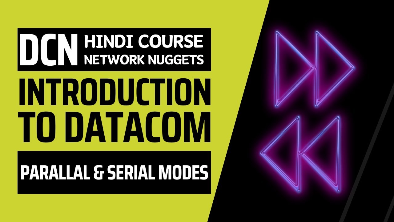 3. [DCN] Full Course in Hindi | Data Transmission Modes | Network Nuggets | Kuldeep Sheokand