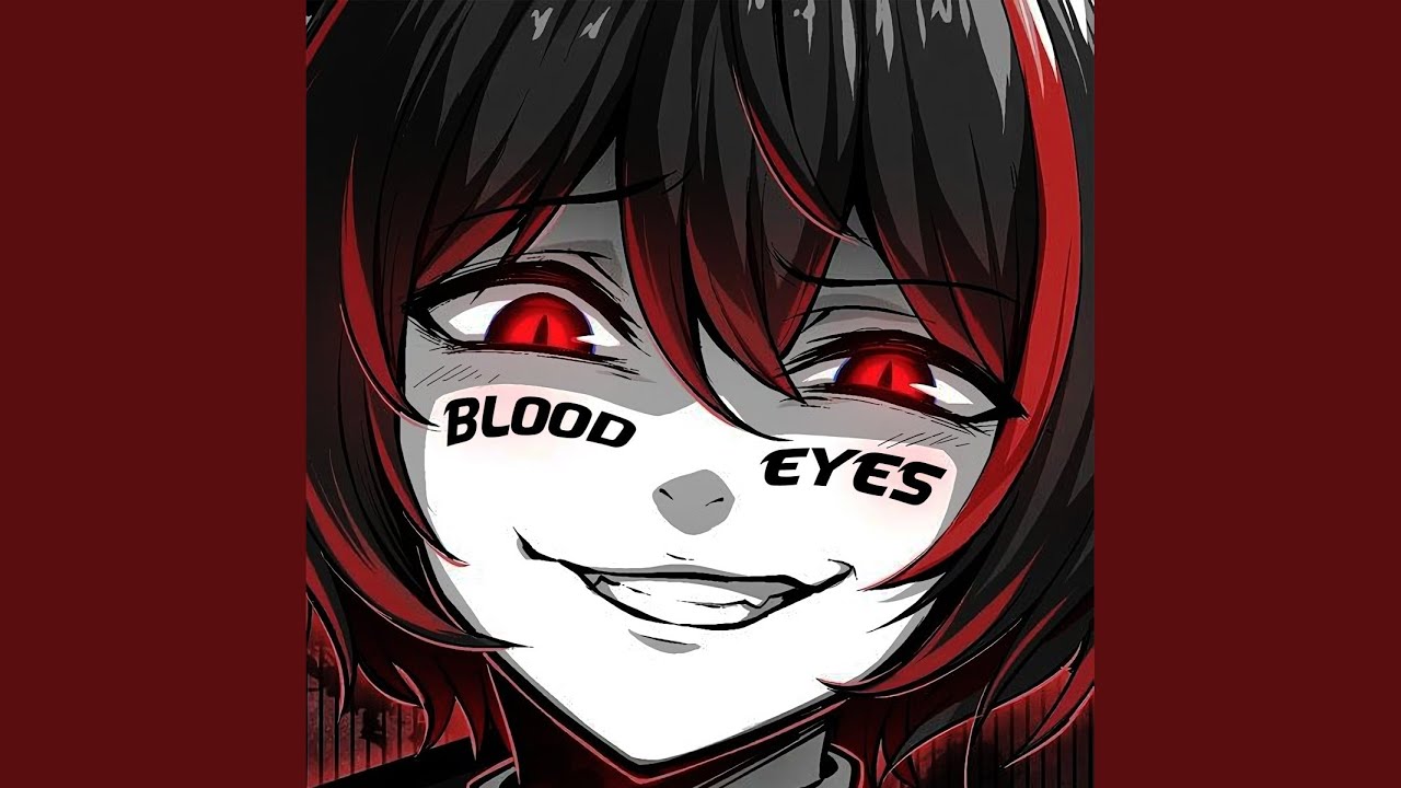 Blood Eyes