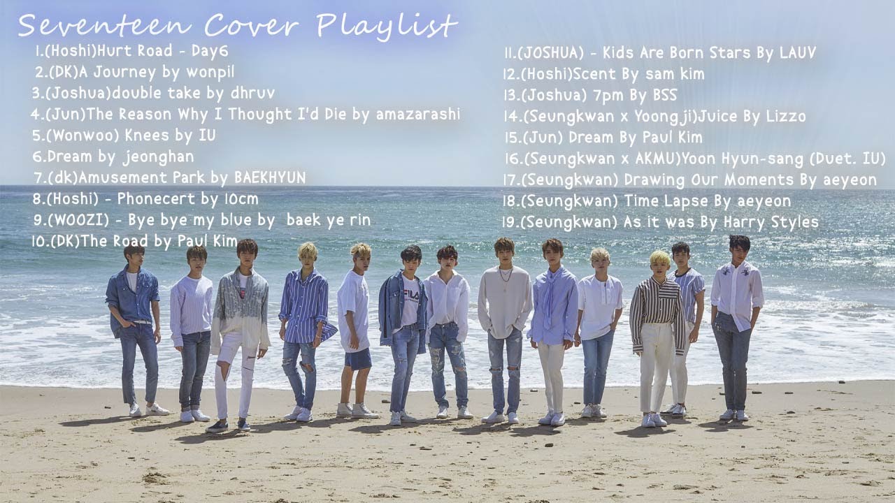 SEVENTEEN COVER PLAYLIST no ads(chill/study/relax)