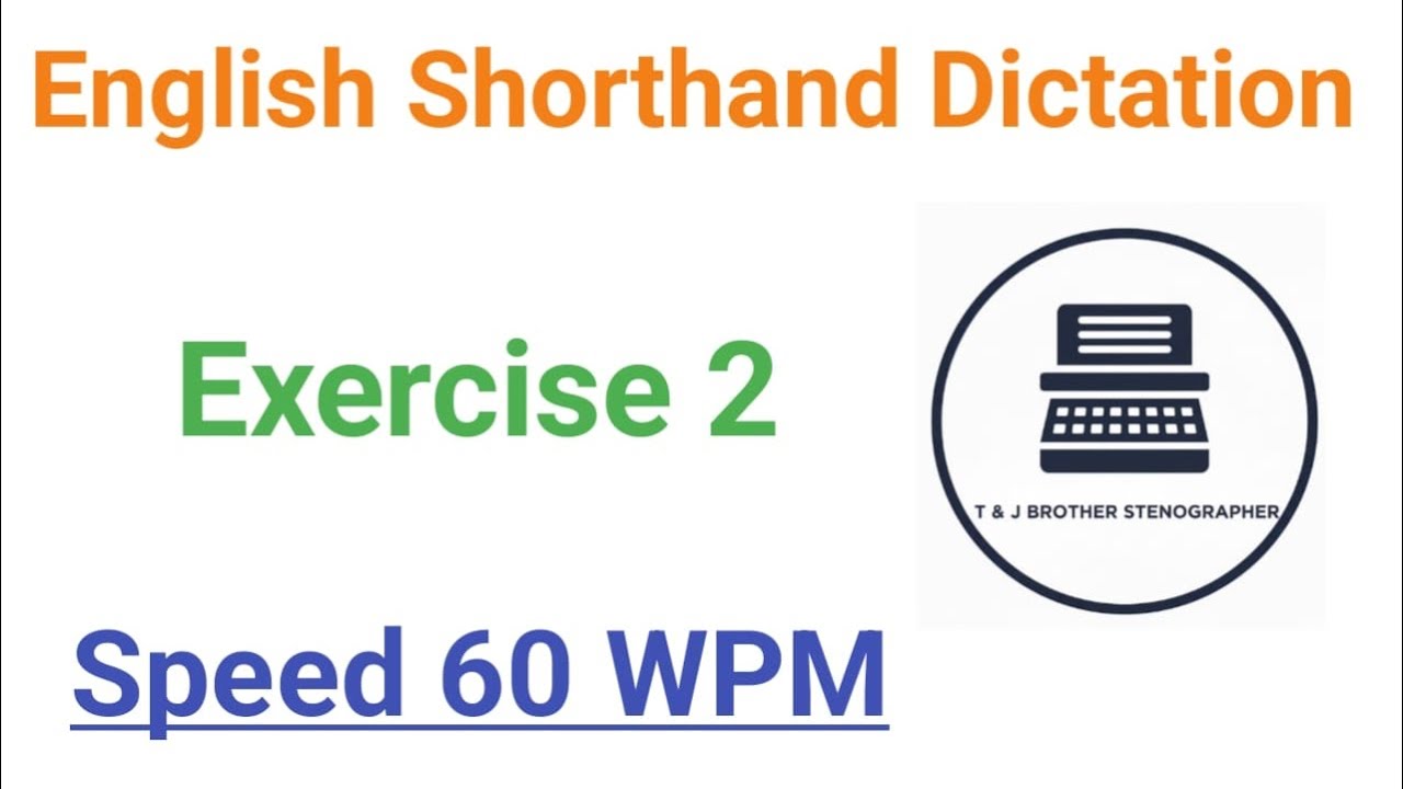 English Shorthand Dictation 2/60WPM/ #psssbstenotypist #englishstenodictation #nonfolower 