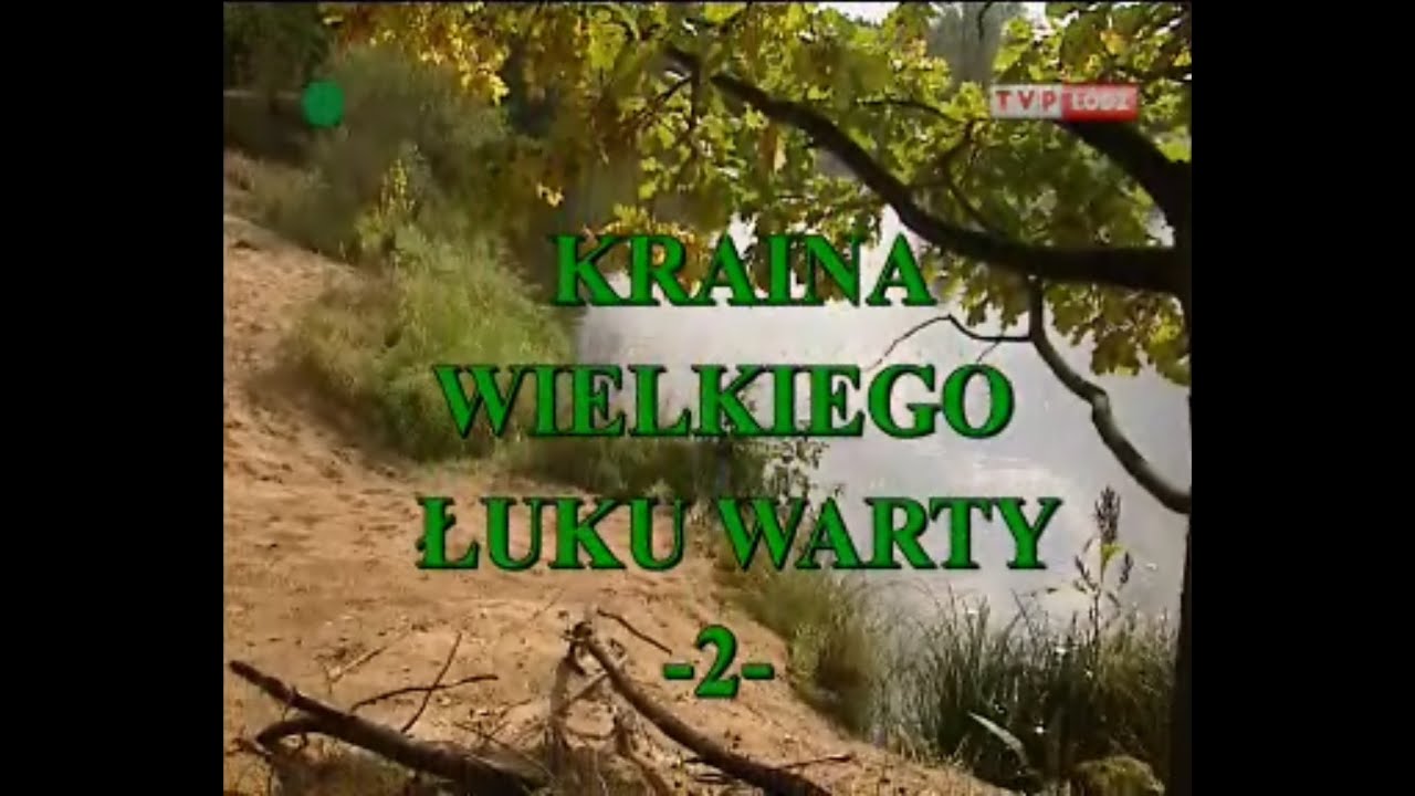 Turystyczna Encyklopedia Regionu - Kraina Wielkiego Łuku Warty