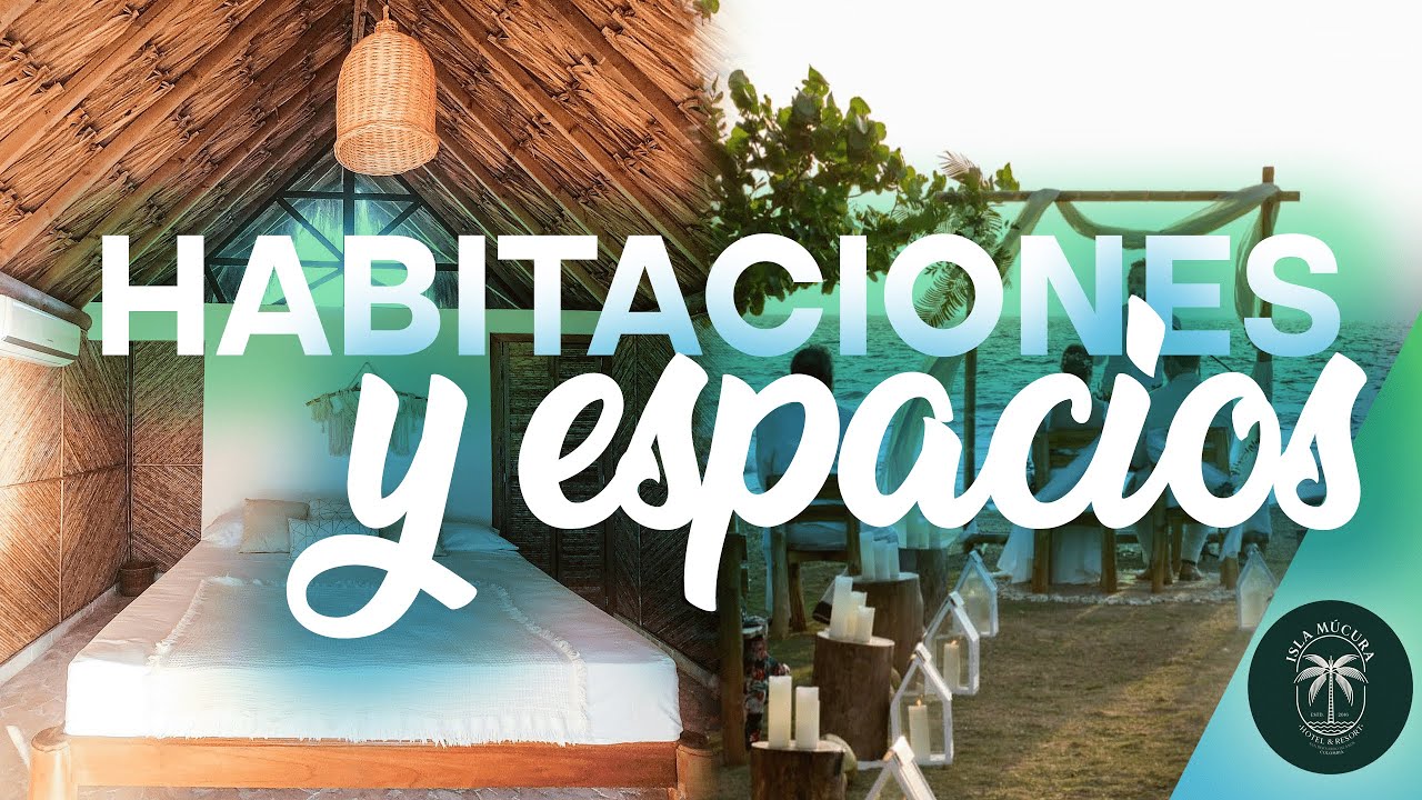 Conoce algunas habitaciones y Espacios del Hotel Isla Múcura 🏝️ Por uno de nuestros Huéspedes.