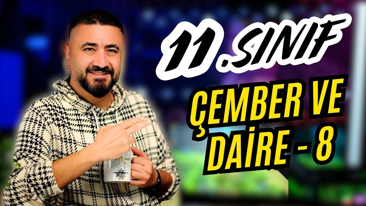 Çember ve Daire 8 + Soru Avcısı | Çemberin Teğetleri | 11.SINIF MATEMATİK