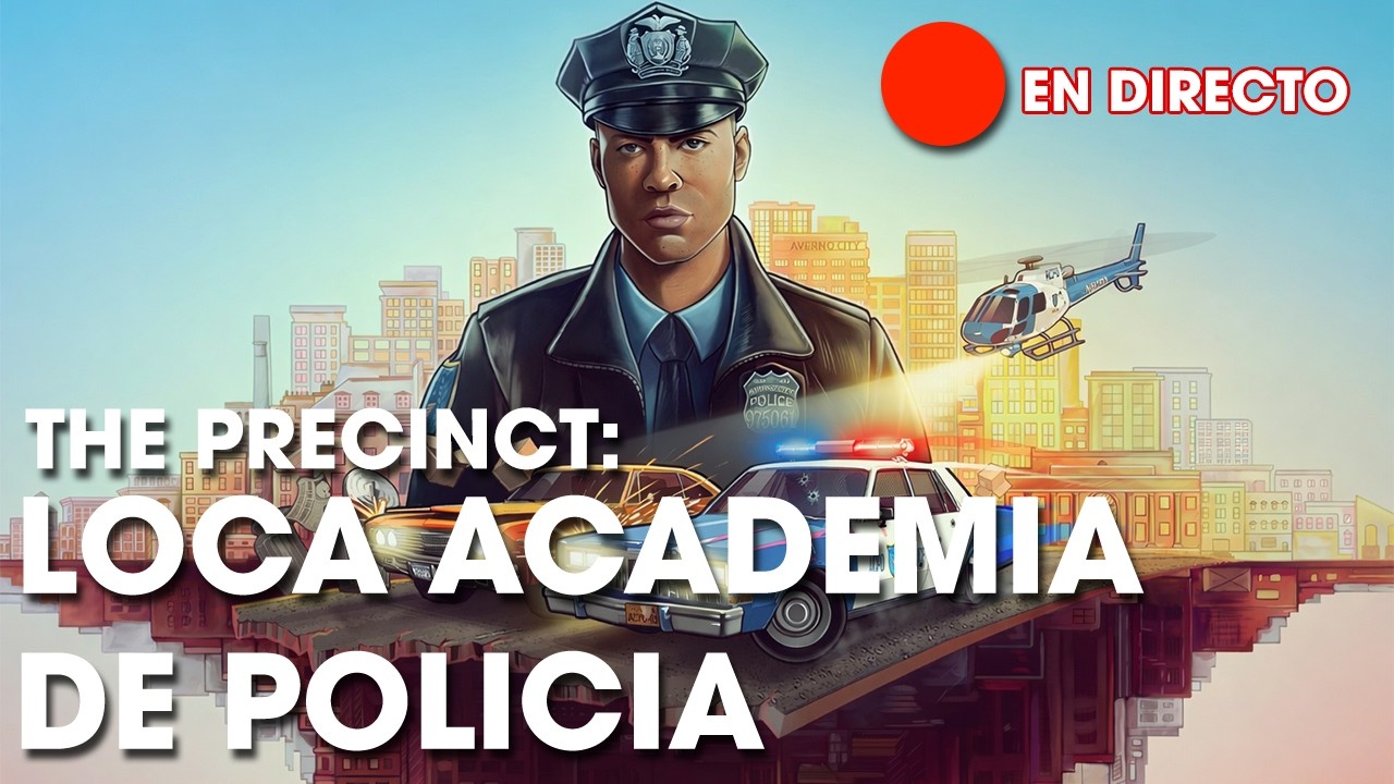Hoy LOCA ACADEMIA DE POLICIA  | THE PRECINCT #PROBADITANAMAS