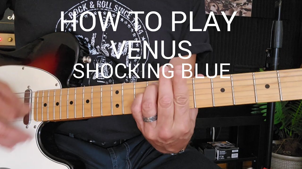 HOW TO PLAY/VENUS/SHOCKING BLUE/GUITAR LESSON 