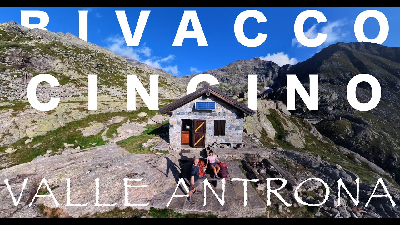 I 4 laghi della VALLE ANTRONA | Bivacco Cingino 2255mt