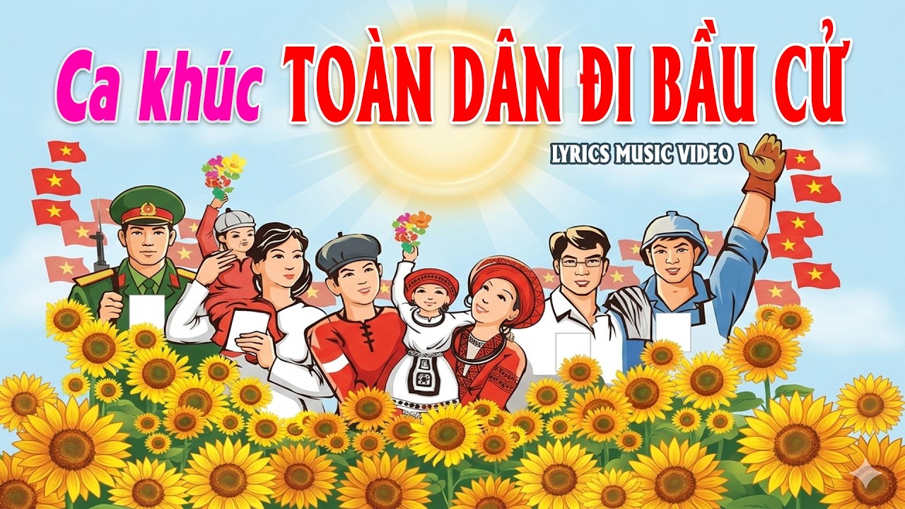 Toàn Dân Đi Bầu Cử | Bài hát cổ động Ngày hội bầu cử Việt Nam | Cao Kỳ Nam Official