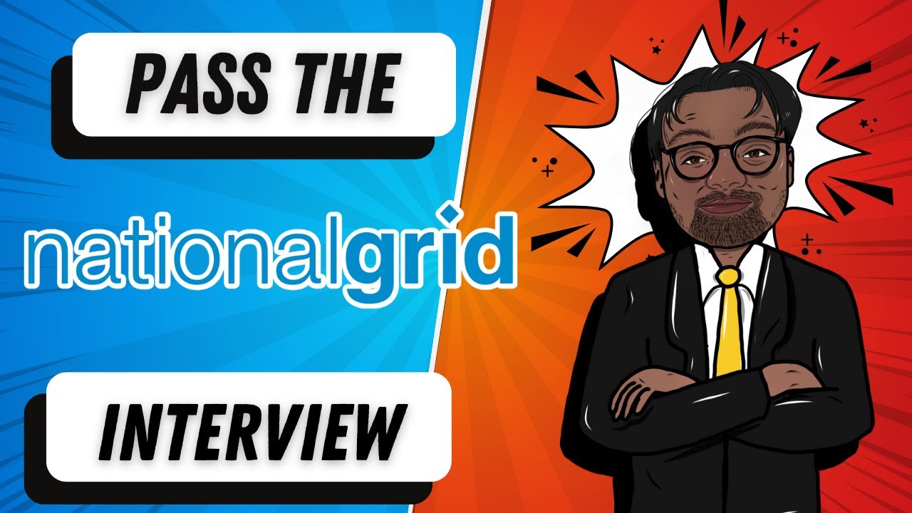 [2022] Pass the National Grid Interview | National Grid Video Interview