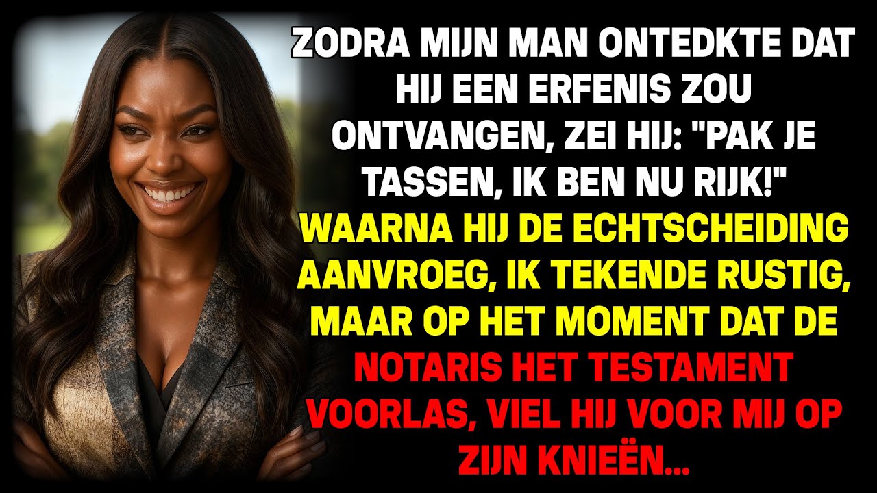 Na de erfenis zette mijn man me eruit: 