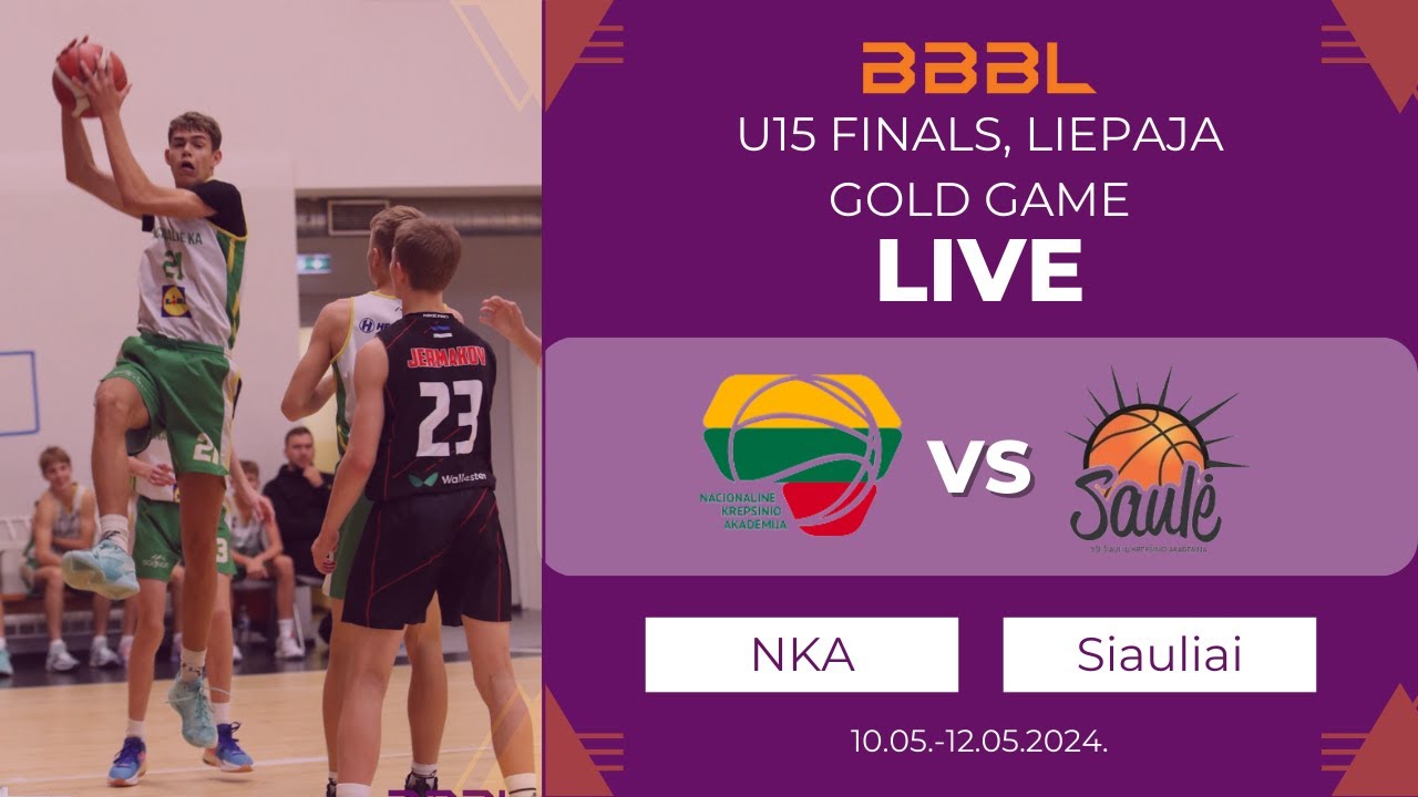 NKA-I Hegelmann Litauen 2009 vs Siauliai 2009 | BBBL Boys U15 Final Stage | FINAL GAME