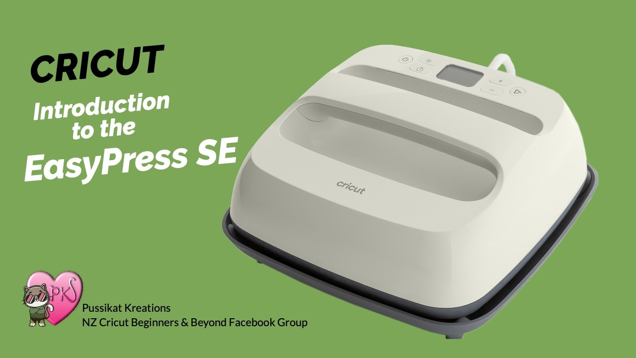 Introduction to the new CRICUT EASYPRESS SE - NZ Cricut Beginners & Beyond Facebook Group