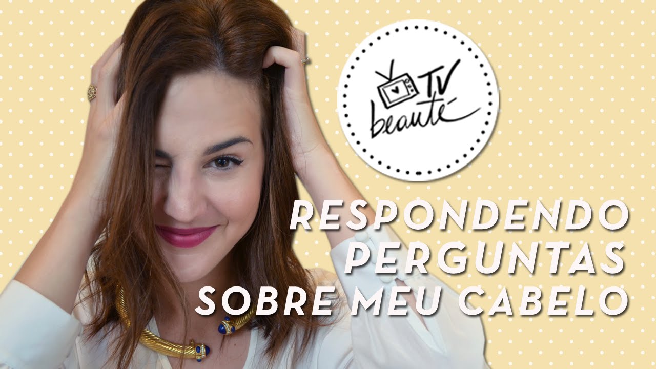 Vic Responde: perguntas sobre meu cabelo - TV Beauté | Vic Ceridono