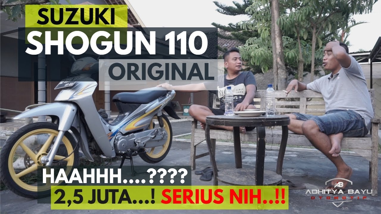 Hahhh...?? 2,5 JUTA DAPAT SUZUKI SHOGUN R 110 2002 !!! MASIH ORIGINAL LAGI...