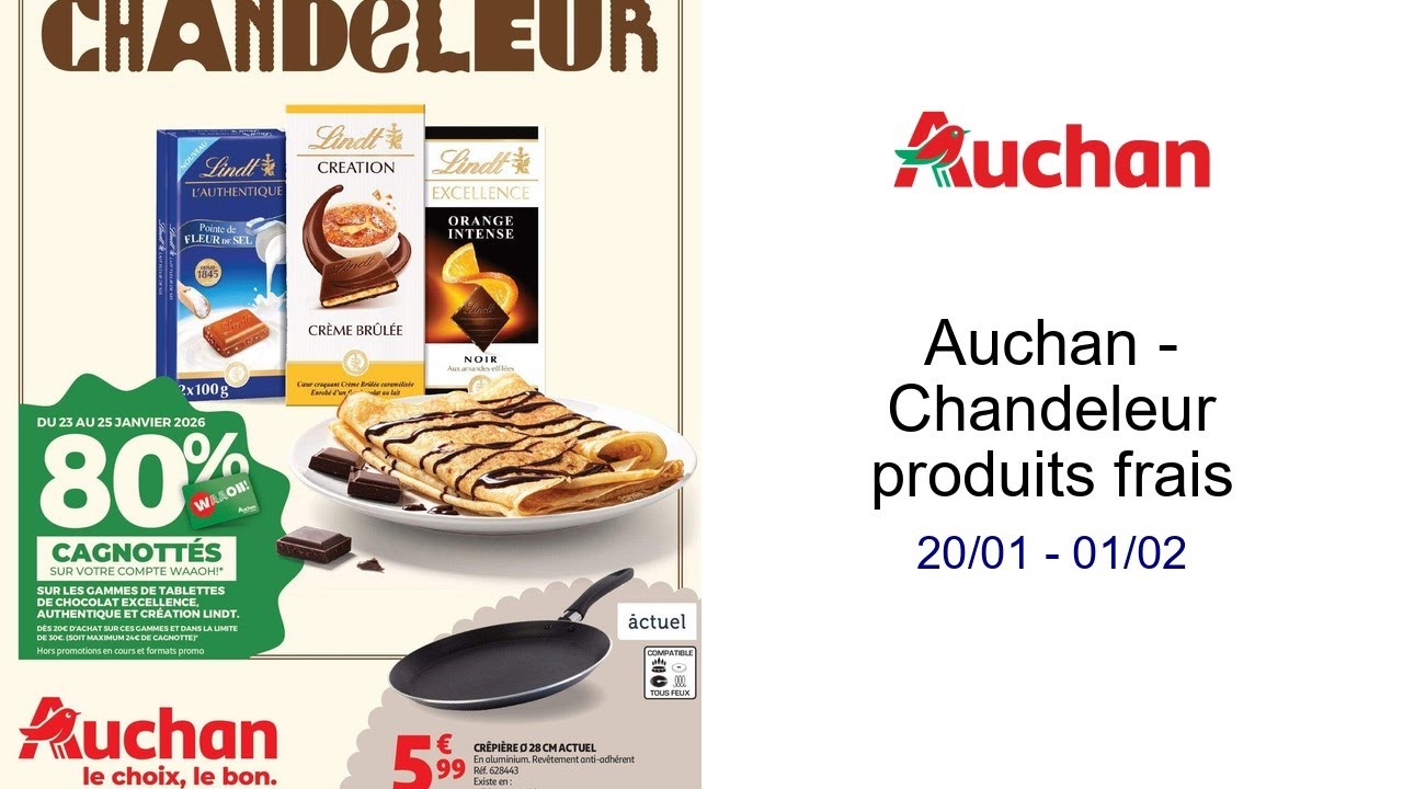 Auchan - Chandeleur produits frais 20/01 - 01/02