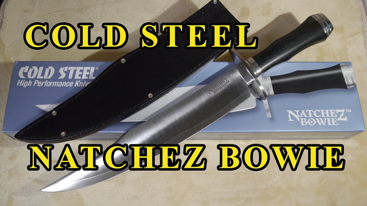 COLD STEEL／NATCHEZ BOWIE （コールドスチール／ナチェズ・ボウイ）