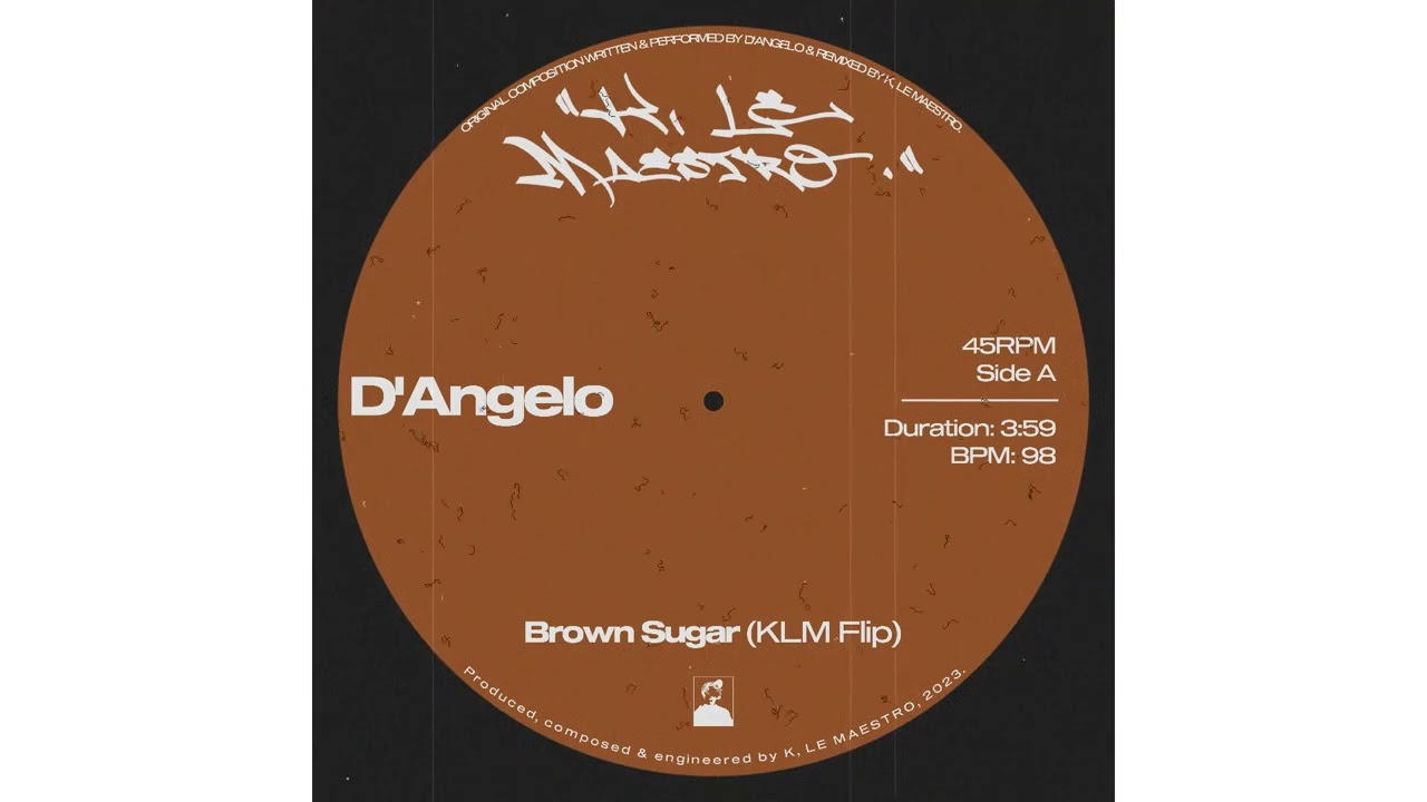 D'ANGELO – BROWN SUGAR (KLM FLIP)
