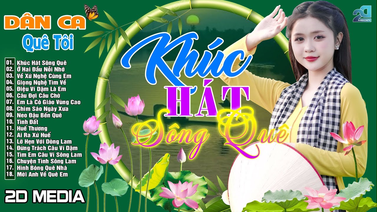 KHÚC HÁT SÔNG QUÊ - Nhạc Dân Ca Xứ Nghệ Mới Ra Lò Hay Nức Lòng, Nhạc Sống Thôn Quê Gây Nghiện 2026