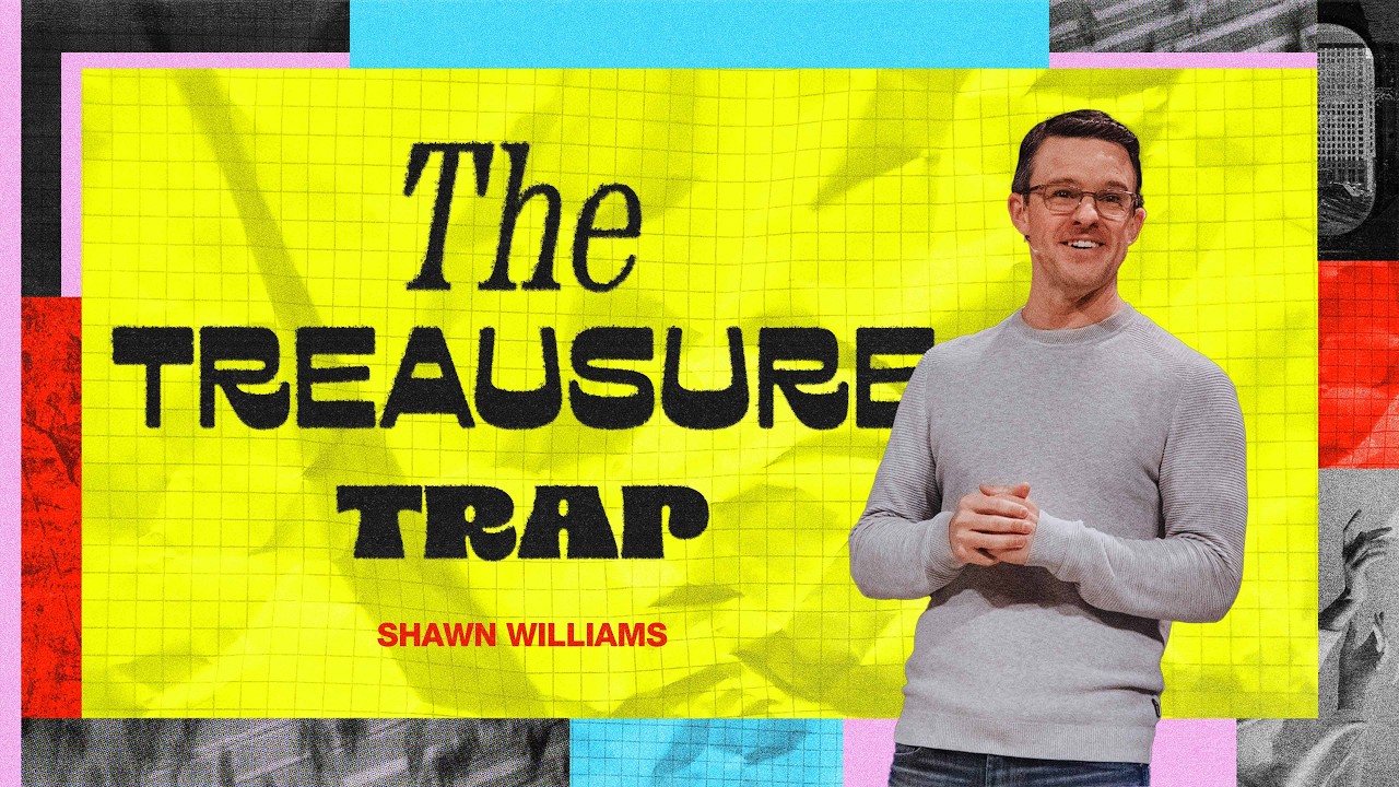 The Treasure Trap | Shawn Williams