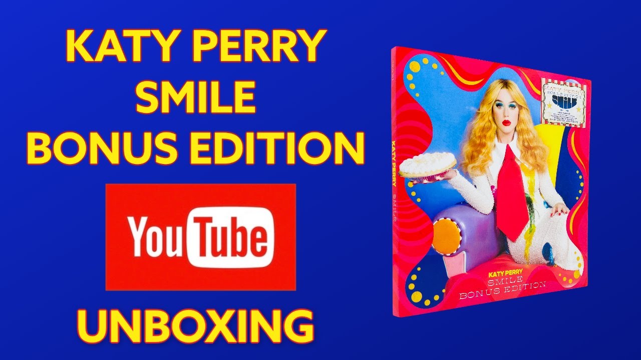 Katy Perry Smile Bonus Edition Unboxing