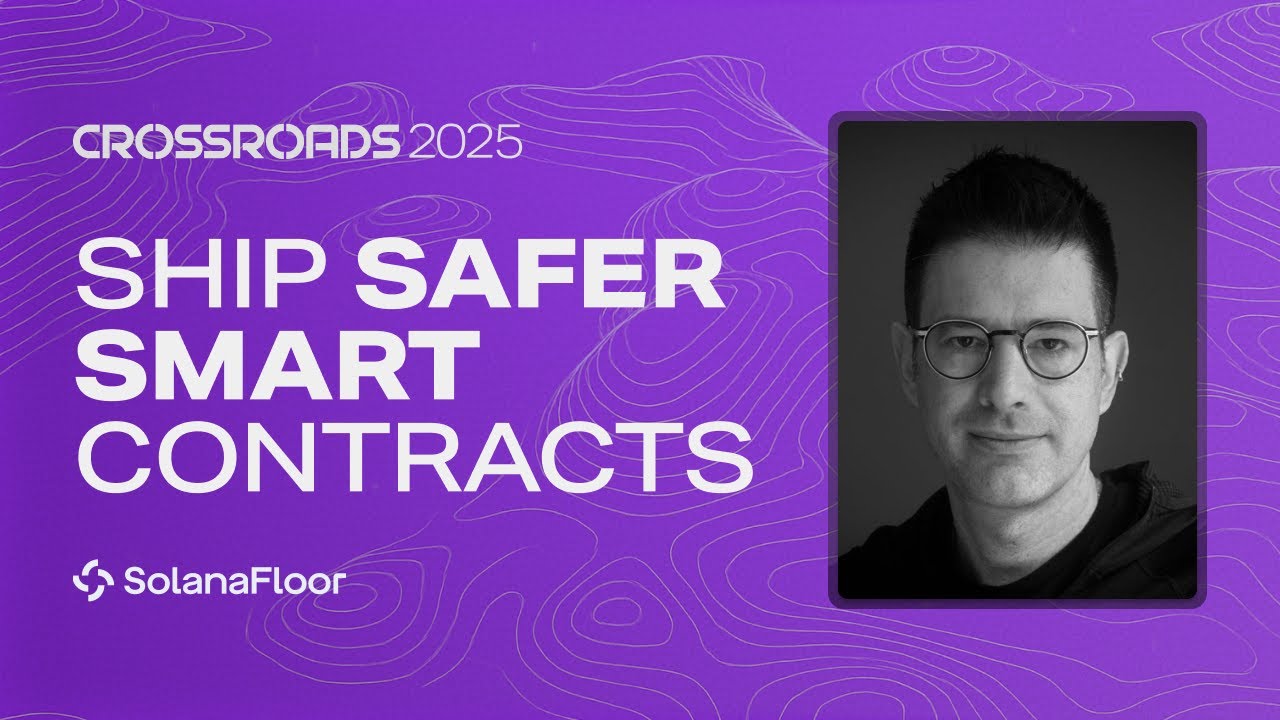 Securing Solana Protocols With Formal Verification | Arie Gurfinkel | Crossroads '25