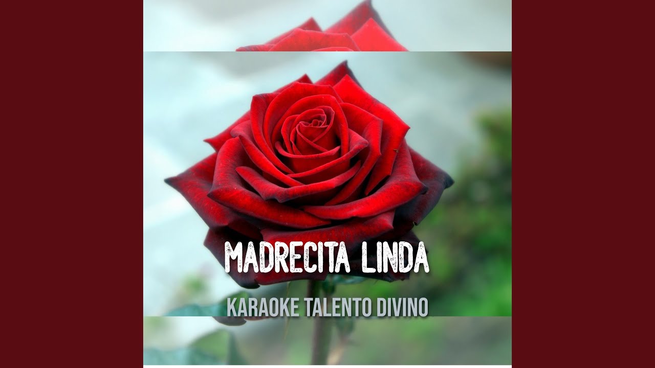 MADRECITA LINDA (KARAOKE TALENTO DIVINO)