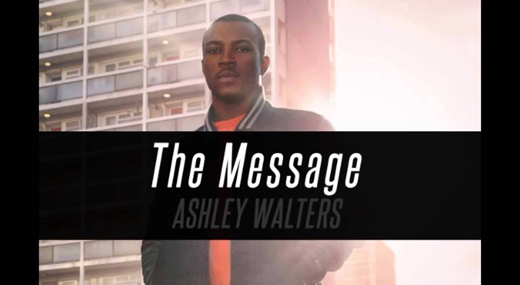 The Message - Ashley Walters