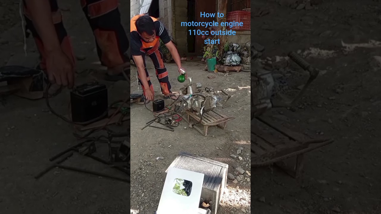 How to motorcycle engine 110cc outside start 