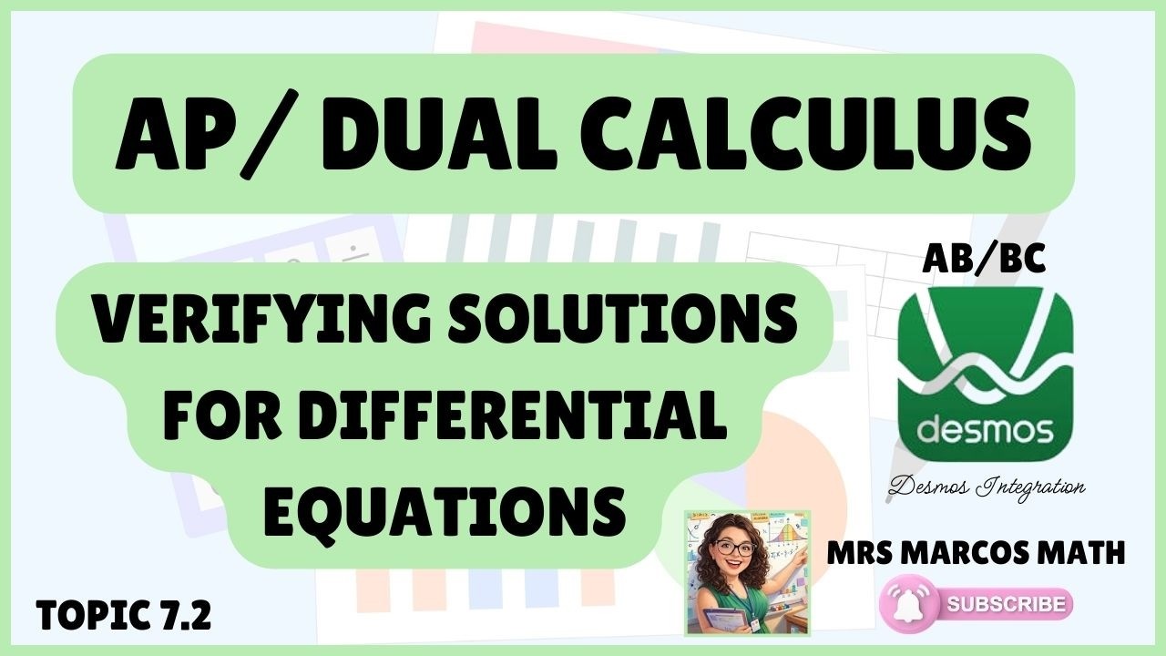 7.2 Verifying Solutions to Differential Equations 