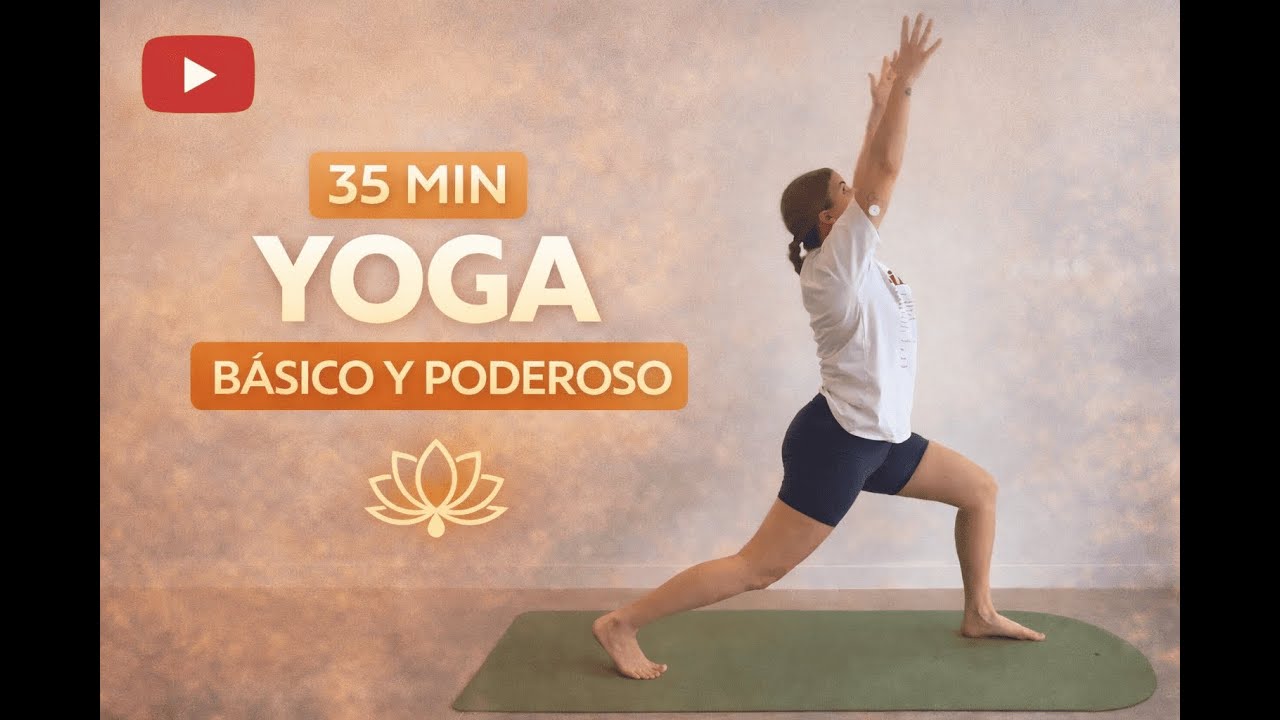 Yoga simple, reto profundo |  35 min de yoga para volver a lo básico