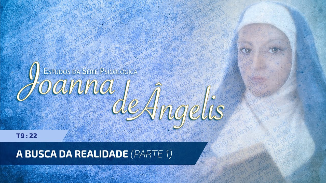T9:E22 • Vida: Desafios e Soluções • A busca da realidade (parte 1)
