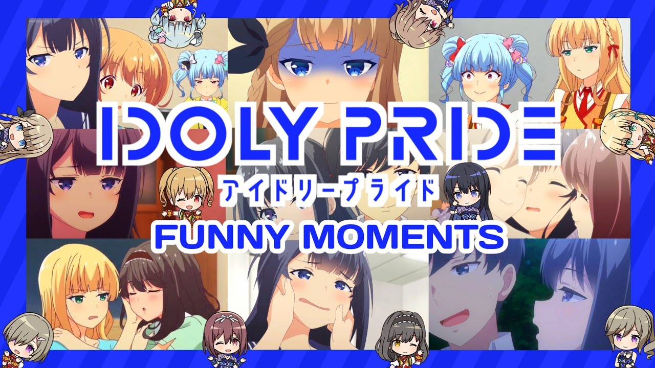 IDOLY PRIDE Funny Moments || (Episode 1-12) [English Sub]