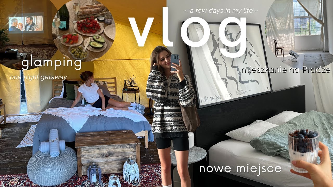 vlog | przeprowadzka na pragę & city break- glamping ^^
