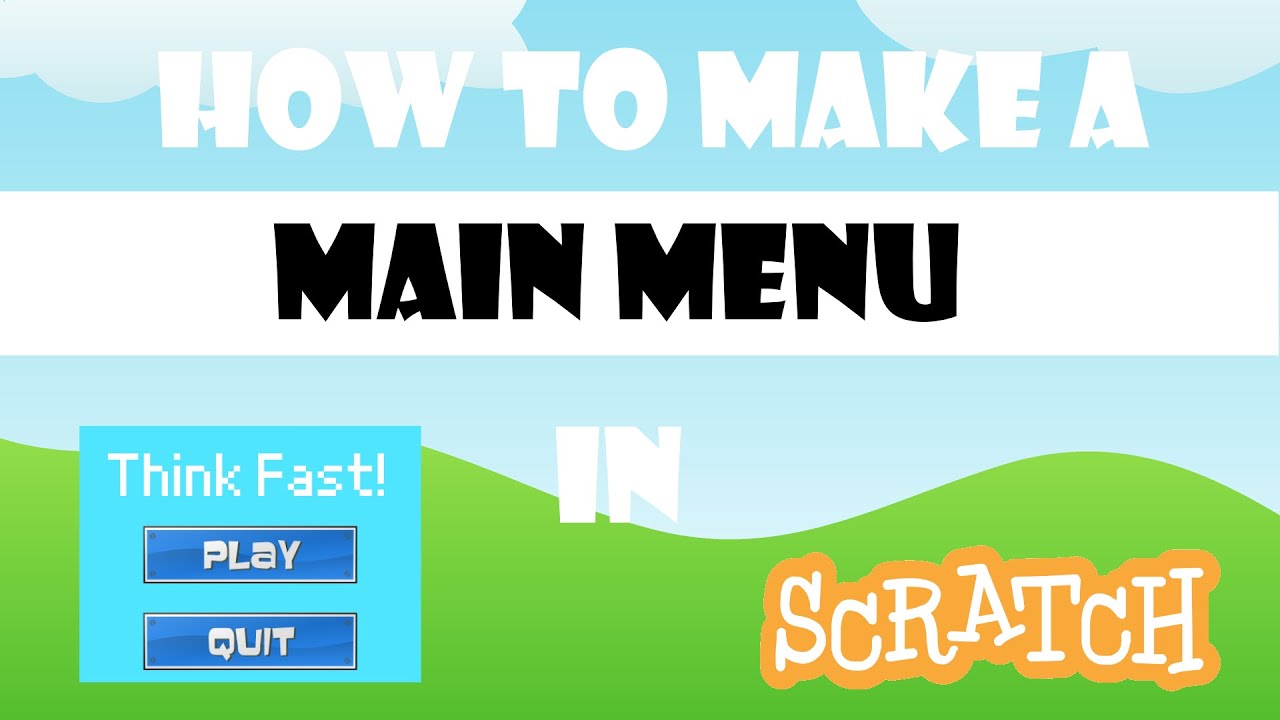 How to Make a Main Menu in Scratch | Easy Scratch Tutorial