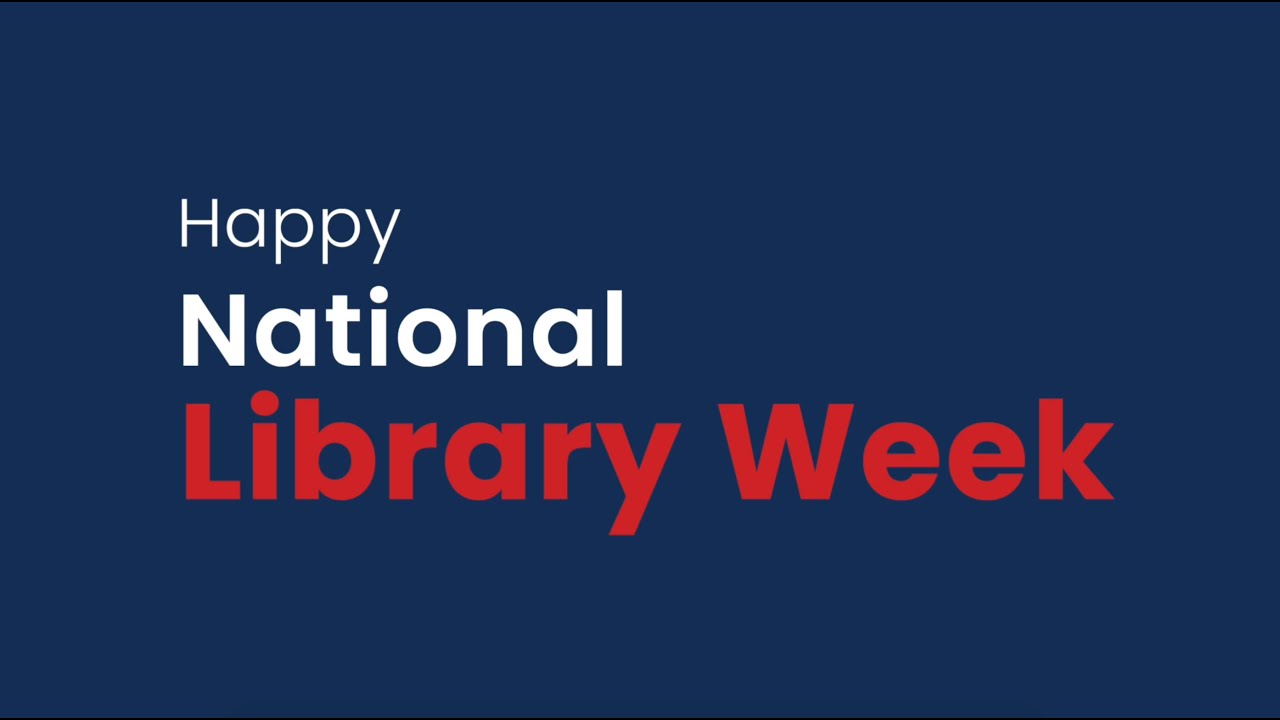 Celebrate National Library Week