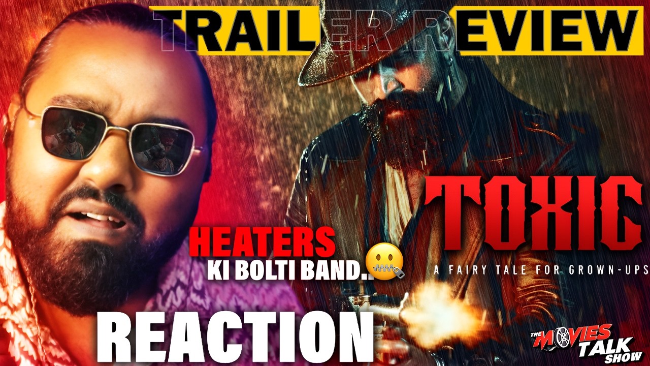 Toxic - Teaser REACTION & Review | Rocking Star Yash | Heaters ki Bolti Band..🤐🤐