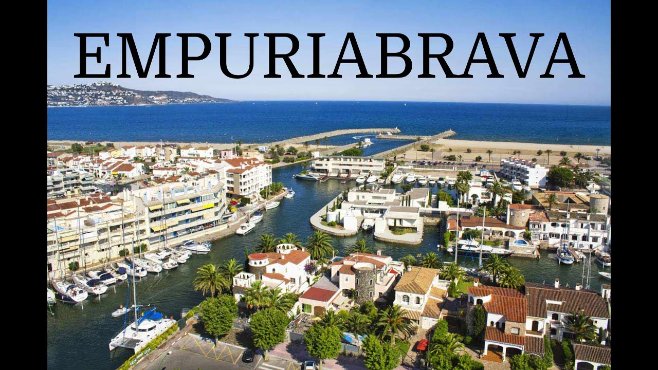 EMPURIABRAVA - The VENICE of SPAIN
