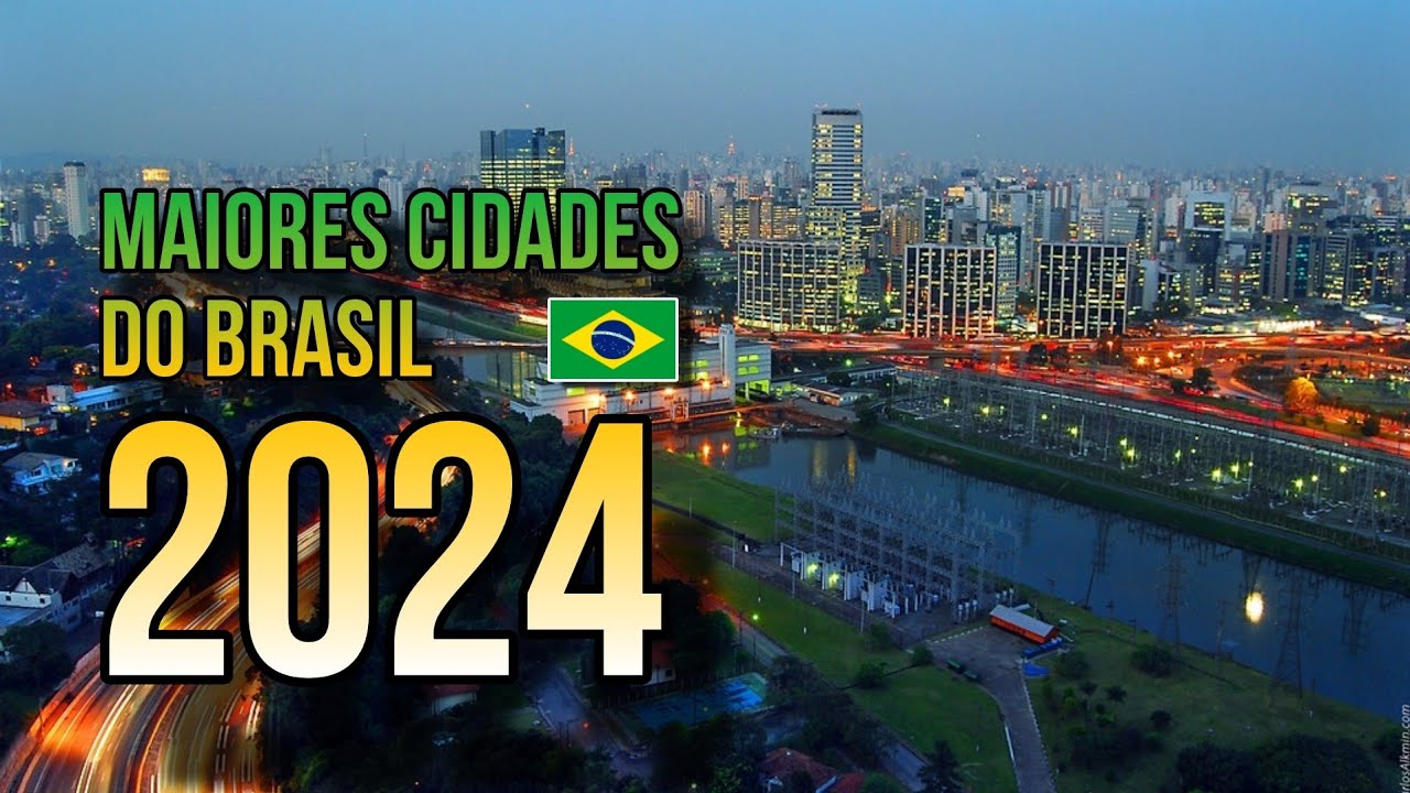As 20 Cidades Mais Populosas Do Brasil | IBGE 2024