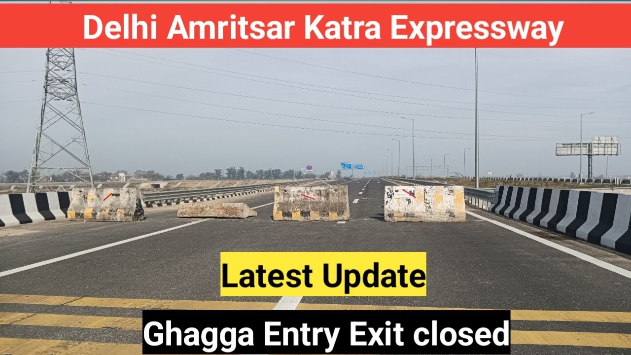 Delhi Amritsar Katra Expressway | Delhi Katra Expressway Latest News | Delhi Katra Expressway