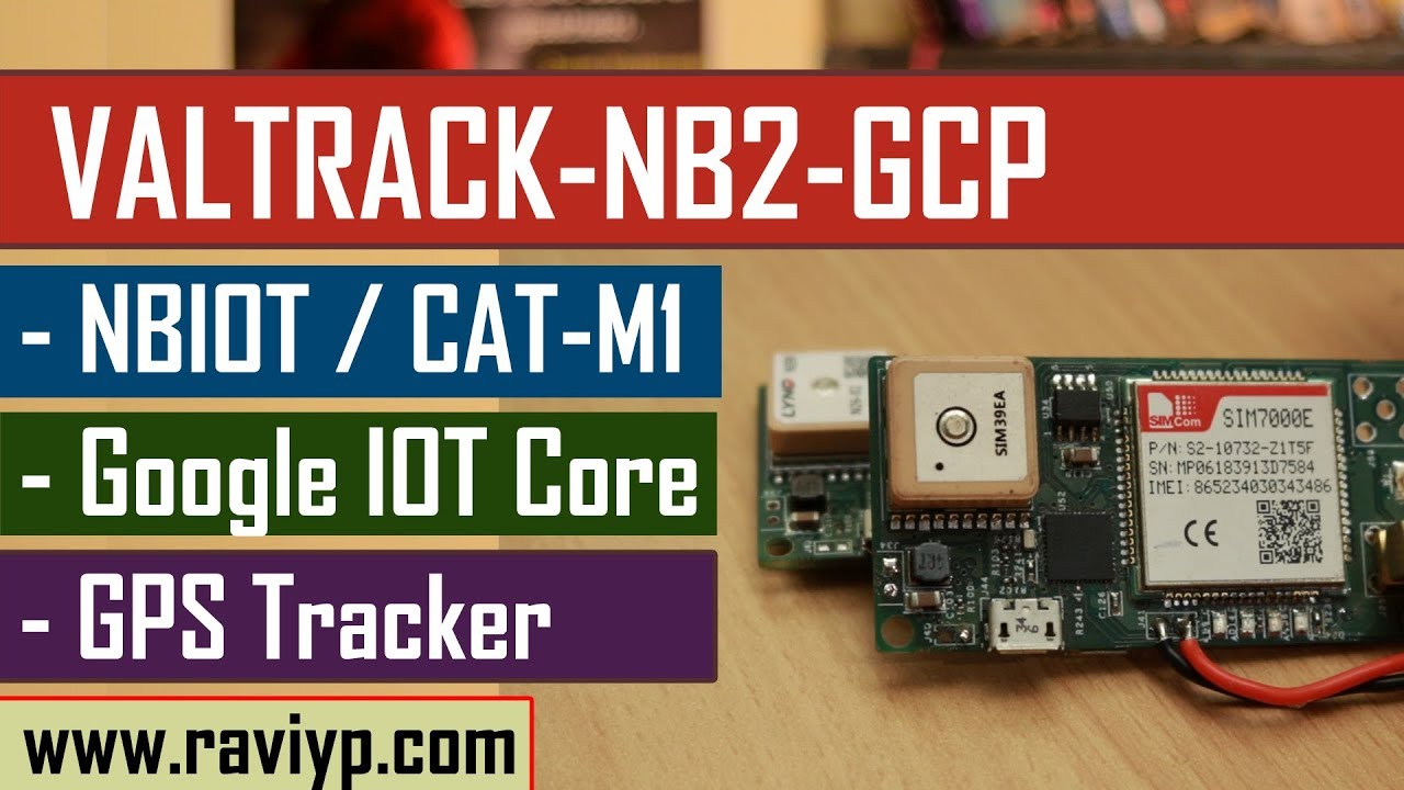 Designing a NBIOT/LTE CAT-M1 GPS tracker for Google Cloud IOT Platform