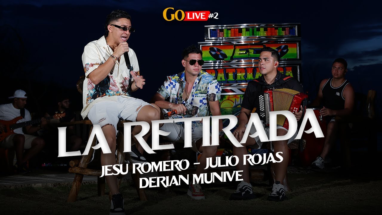 La Retirada - Jesu Romero, Julio Rojas, Derian Munive & GoLive (#EnVivo)